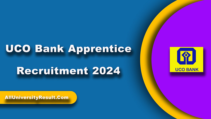 UCO Bank Apprentice Recruitment 2024