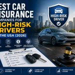 Best Car Insurance Companies for High-Risk Drivers in 2026